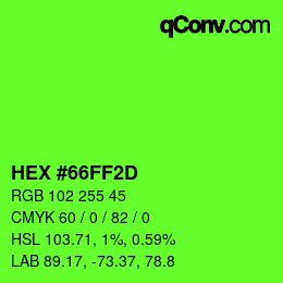 Color code: HEX #66FF2D | qconv.com