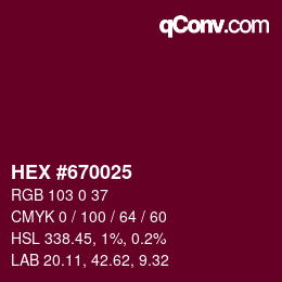 Farbcode: HEX #670025 | qconv.com