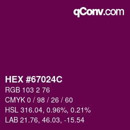 Color code: HEX #67024C | qconv.com
