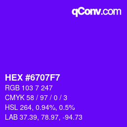 カラーコード: HEX #6707F7 | qconv.com