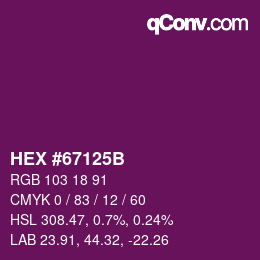 Color code: HEX #67125B | qconv.com