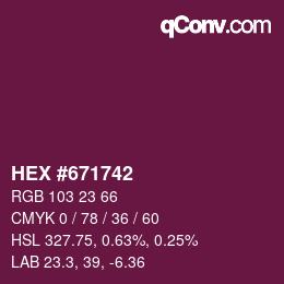 Color code: HEX #671742 | qconv.com