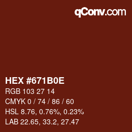Color code: HEX #671B0E | qconv.com