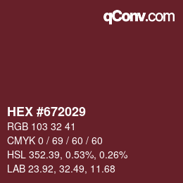 カラーコード: HEX #672029 | qconv.com