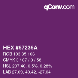 カラーコード: HEX #67236A | qconv.com