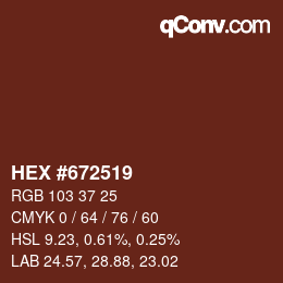 Color code: HEX #672519 | qconv.com