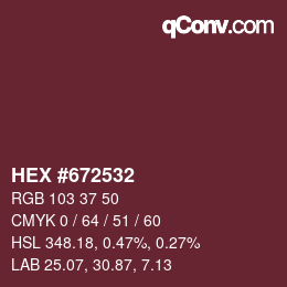 Color code: HEX #672532 | qconv.com