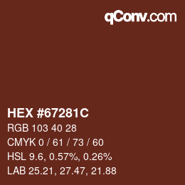 Color code: HEX #67281C | qconv.com
