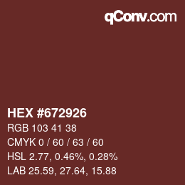 カラーコード: HEX #672926 | qconv.com