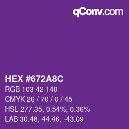 カラーコード: HEX #672A8C | qconv.com