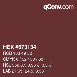カラーコード: HEX #673134 | qconv.com