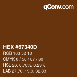 Color code: HEX #67340D | qconv.com
