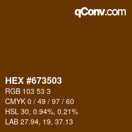 カラーコード: HEX #673503 | qconv.com