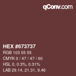 カラーコード: HEX #673737 | qconv.com