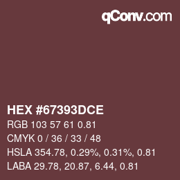 カラーコード: HEX #67393DCE | qconv.com