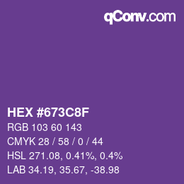 Farbcode: HEX #673C8F | qconv.com