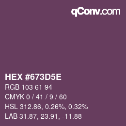 カラーコード: HEX #673D5E | qconv.com
