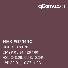 Color code: HEX #67444C | qconv.com