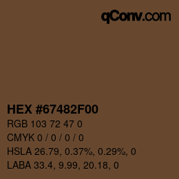 Color code: HEX #67482F00 | qconv.com