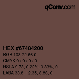 Color code: HEX #67484200 | qconv.com