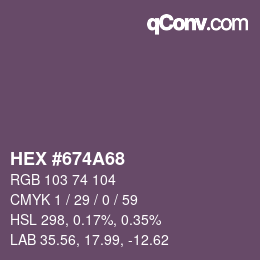 Farbcode: HEX #674A68 | qconv.com