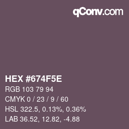 Color code: HEX #674F5E | qconv.com