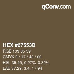 Color code: HEX #67553B | qconv.com