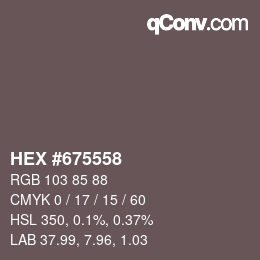 Color code: HEX #675558 | qconv.com