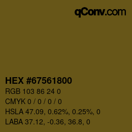 Farbcode: HEX #67561800 | qconv.com