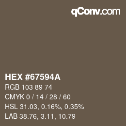 カラーコード: HEX #67594A | qconv.com