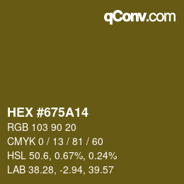 カラーコード: HEX #675A14 | qconv.com