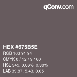 Código de color: HEX #675B5E | qconv.com