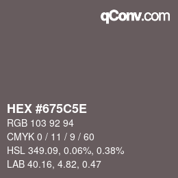 Código de color: HEX #675C5E | qconv.com