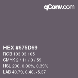 カラーコード: HEX #675D69 | qconv.com