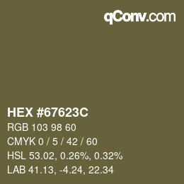 颜色代码: HEX #67623C | qconv.com