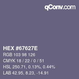 Farbcode: HEX #67627E | qconv.com