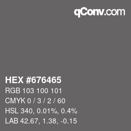 カラーコード: HEX #676465 | qconv.com