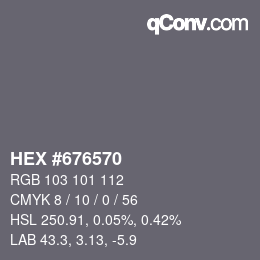 カラーコード: HEX #676570 | qconv.com