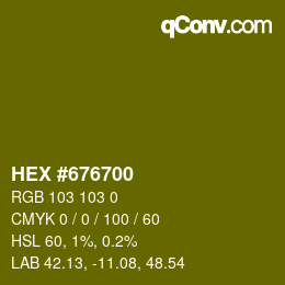 Color code: HEX #676700 | qconv.com