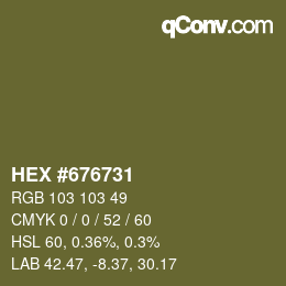 Color code: HEX #676731 | qconv.com