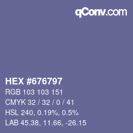 カラーコード: HEX #676797 | qconv.com