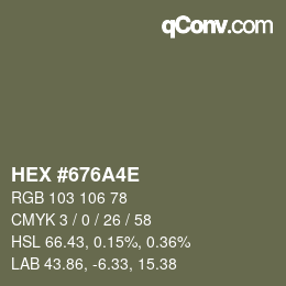 Farbcode: HEX #676A4E | qconv.com
