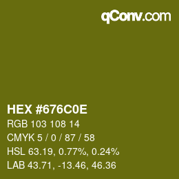 Color code: HEX #676C0E | qconv.com