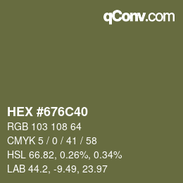 Color code: HEX #676C40 | qconv.com