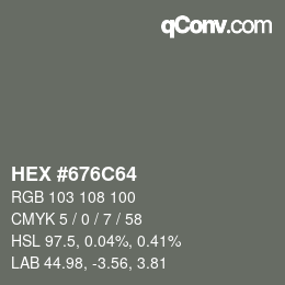 颜色代码: HEX #676C64 | qconv.com