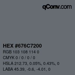 Color code: HEX #676C7200 | qconv.com