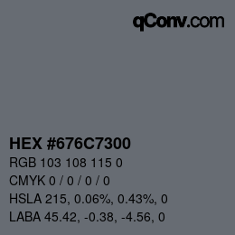 Color code: HEX #676C7300 | qconv.com
