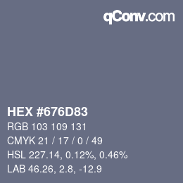 カラーコード: HEX #676D83 | qconv.com