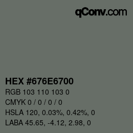 カラーコード: HEX #676E6700 | qconv.com