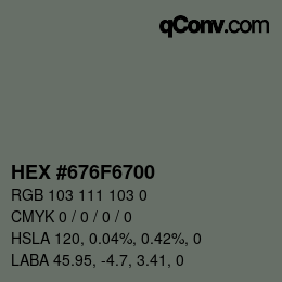 Color code: HEX #676F6700 | qconv.com